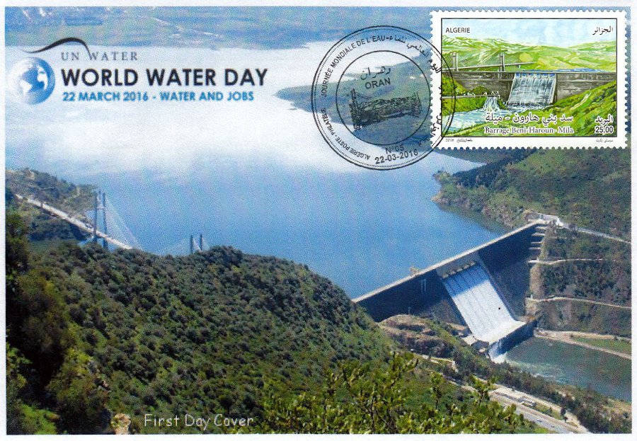 2016 Emission n° 05 - Enveloppe 1er jour Journée mondiale de l'eau - Barrage Beni Haroun Mila